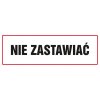 Znak TDC, Nie zastawiać