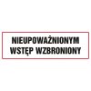 Znak TDC, Nieupoważnionym wstęp wzbroniony 1