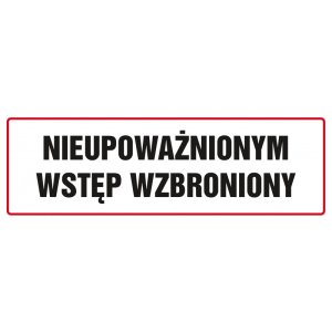 Znak TDC, Nieupoważnionym wstęp wzbroniony 1